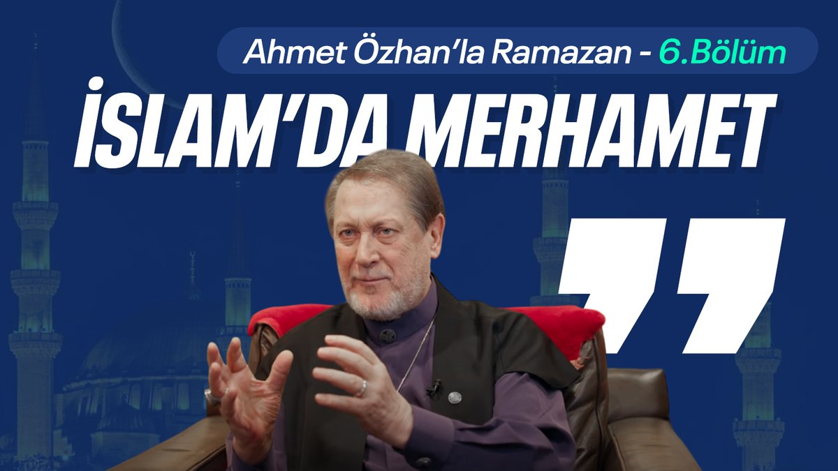 Ahmet Özhan’la Ramazan 6. bölüm